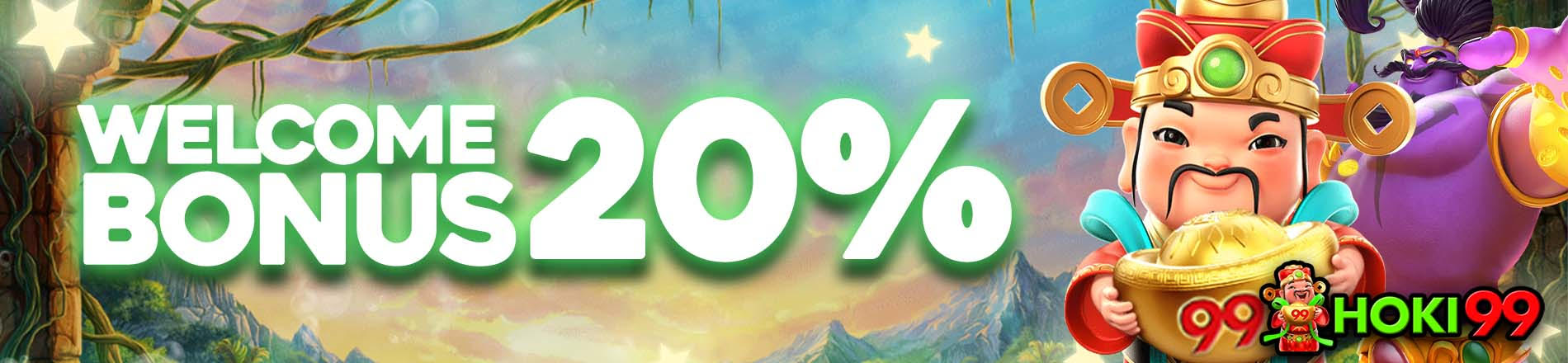 welcome bonus 20%